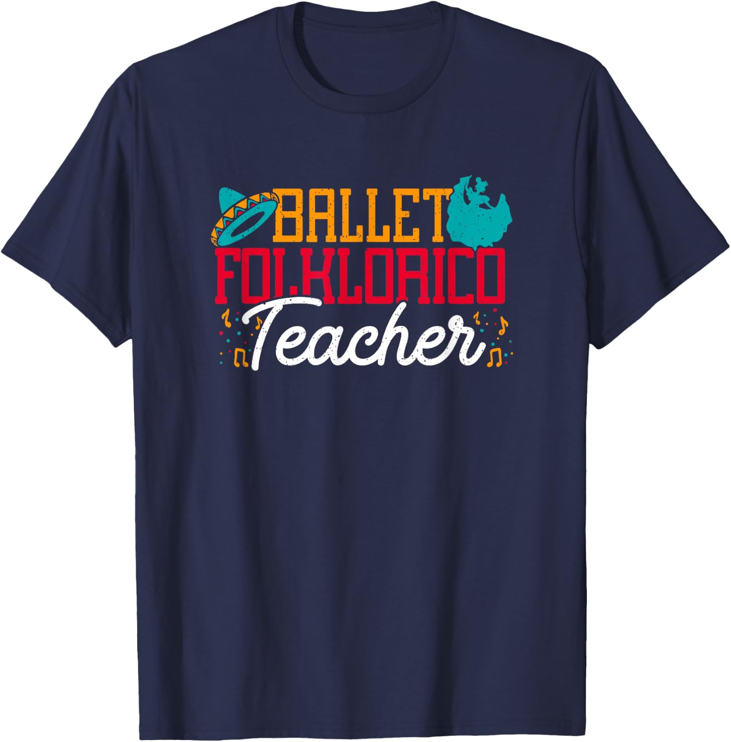 Ballet Folklorico Teacher Latin Dance Cinco De Mayo Dancer Women T-Shirt - T-Shirt | Navy
