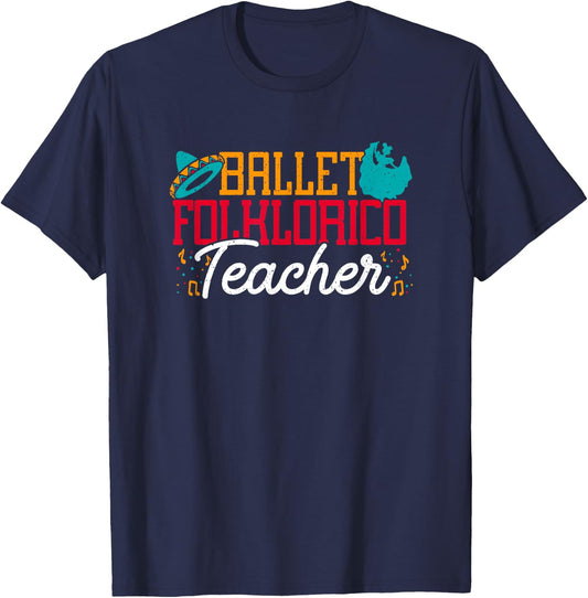 Ballet Folklorico Teacher Latin Dance Cinco De Mayo Dancer Women T-Shirt - T-Shirt | Navy