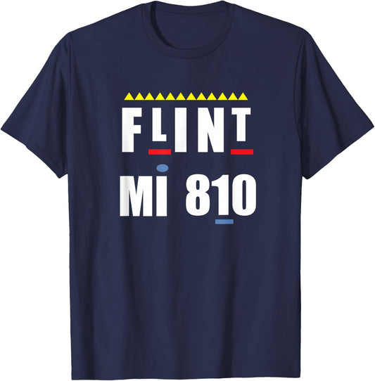 Flint Michigan MI 810 Native Residents Supporters Pride T-Shirt - T-Shirt | Navy