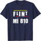 Flint Michigan MI 810 Native Residents Supporters Pride T-Shirt - T-Shirt | Navy