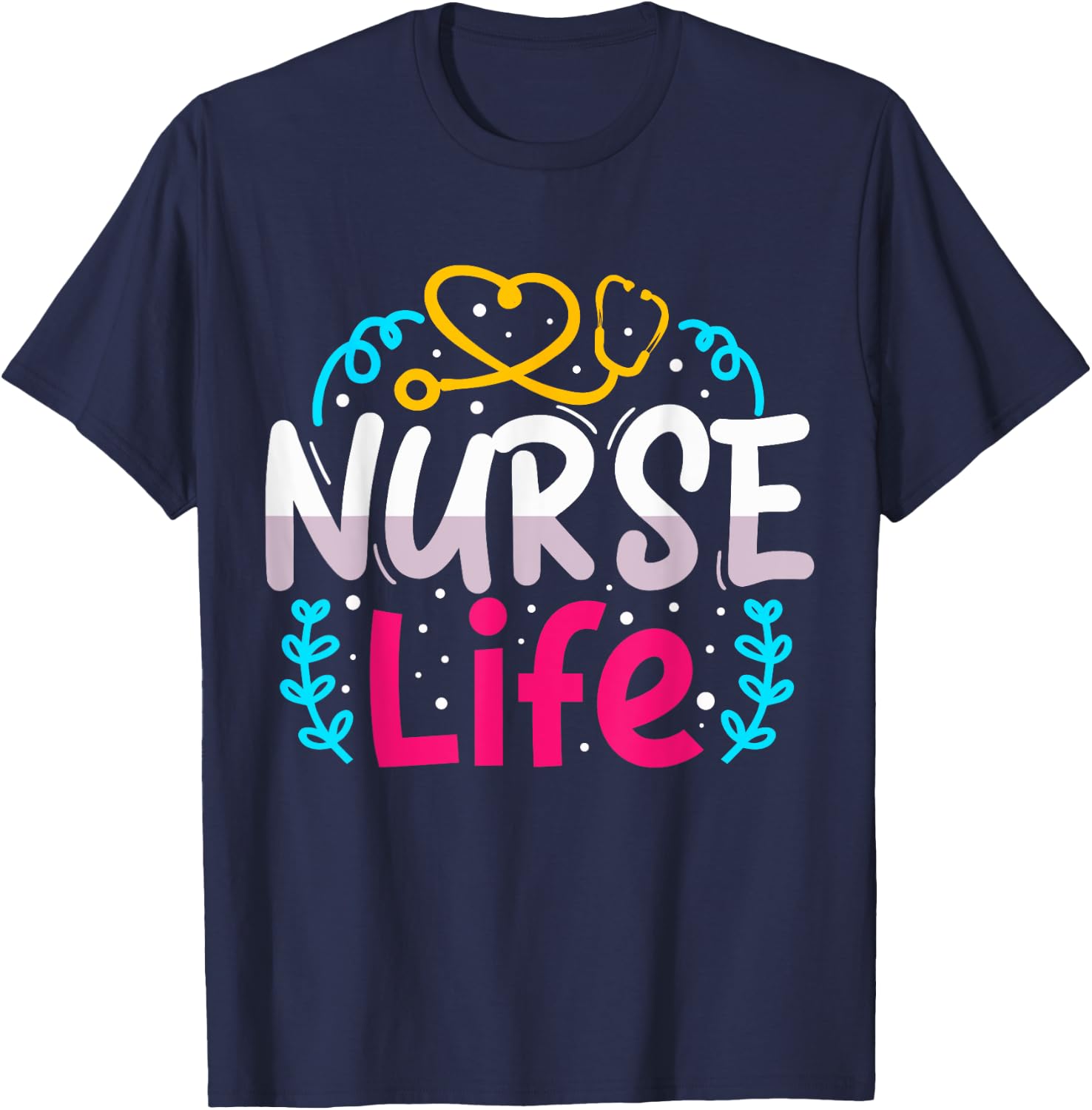 Nurse Life | Nurse T-Shirt - T-Shirt | Navy