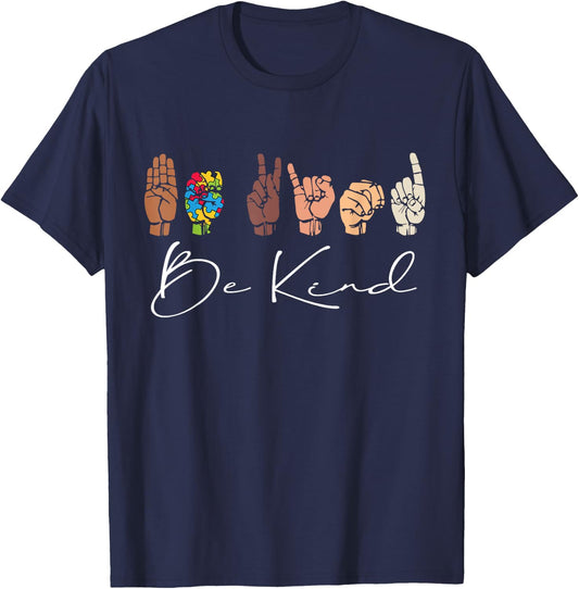 Be Kind, Teachers Interpreter ASL Sign Language Hand Talking Women Girls Kids T-Shirt - T-Shirt | Navy