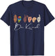 Be Kind, Teachers Interpreter ASL Sign Language Hand Talking Women Girls Kids T-Shirt - T-Shirt | Navy