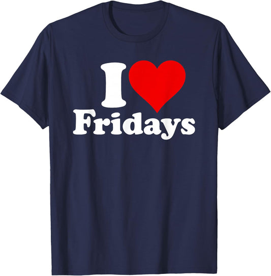 I Love Heart Fridays T-Shirt - T-Shirt | Navy