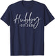 Hubby Est 2025 Just Married Honeymoon Husband Wedding Couple T-Shirt - T-Shirt | Navy