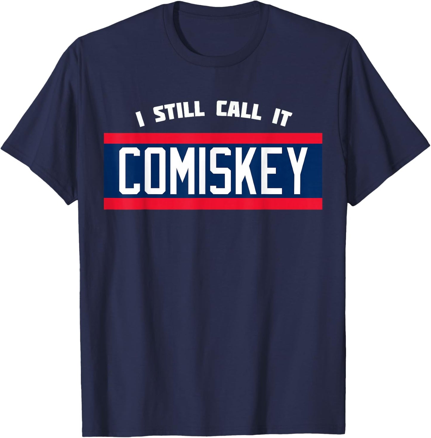 Retro Baseball 80's Throwback Style-I Still Call It Comiskey T-Shirt - T-Shirt | Navy