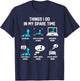 Things I Do In My Spare Time Hiking Hiker Camper Outdoor T-Shirt - T-Shirt | Navy