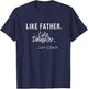 Like father, like daughter... oh crap T-Shirt - T-Shirt | Navy