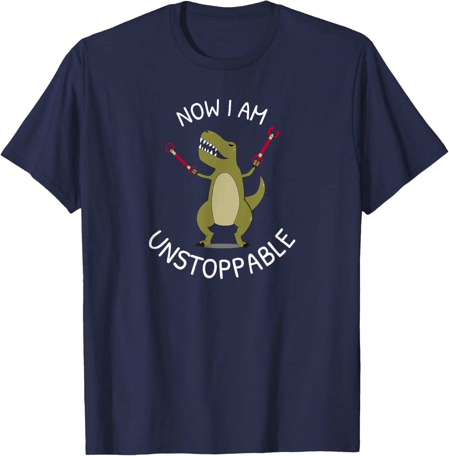 Unstoppable T-Rex | Funny TRex with Tiny Arms Got Grabbers T-Shirt - T-Shirt | Navy