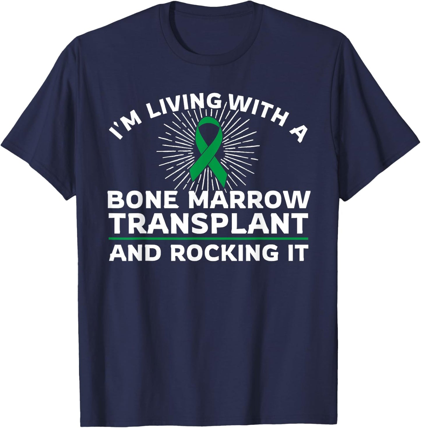 Funny Bone Marrow Transplant Design BMT Survivors Donors T-Shirt - T-Shirt | Navy