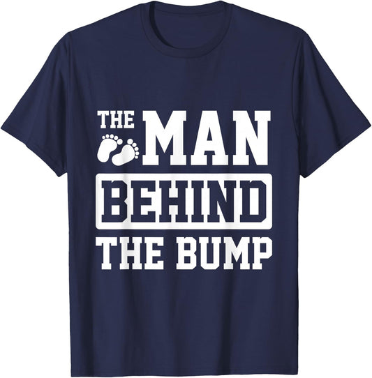 Pregnancy The Man Behind The Bump Mother To Be Parents Baby T-Shirt - T-Shirt | Navy