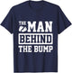 Pregnancy The Man Behind The Bump Mother To Be Parents Baby T-Shirt - T-Shirt | Navy