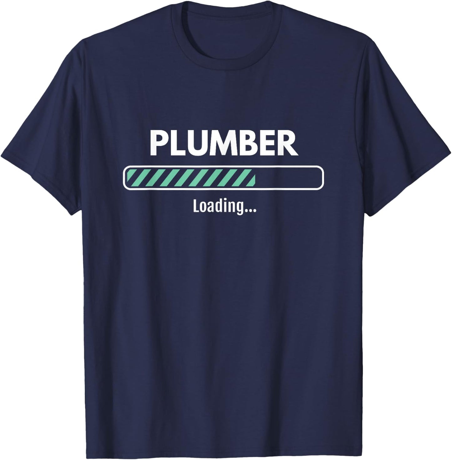 Plumber Loading Studying Plumbing T-Shirt - T-Shirt | Navy
