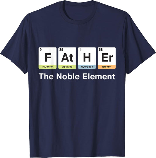 Father's Day Father - The Noble Element Periodic Table T-Shirt - T-Shirt | Navy