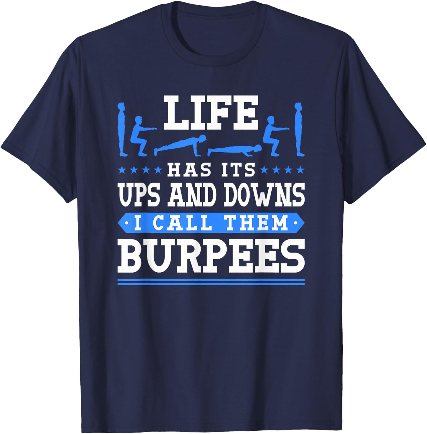 Best Gym Gear -Adults Funny Burpees Workout T-Shirt - T-Shirt | Navy