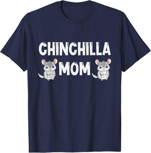 Chinchilla Mom Lover Gift Chinchillas Love Gifts T-Shirt - T-Shirt | Navy