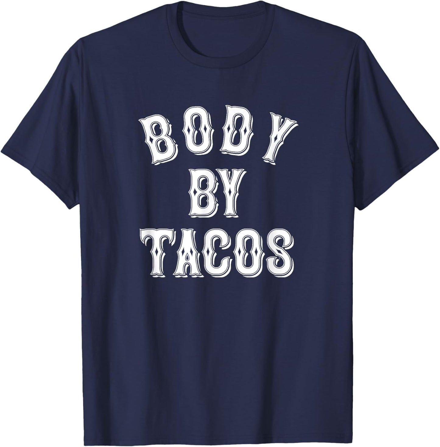 Body By Tacos Tattoo Style | Taco Tuesday | Body Positive T-Shirt - T-Shirt | Navy
