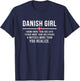 Funny Danish Girl Knows More Than She Says Danish Root T-Shirt - T-Shirt | Navy