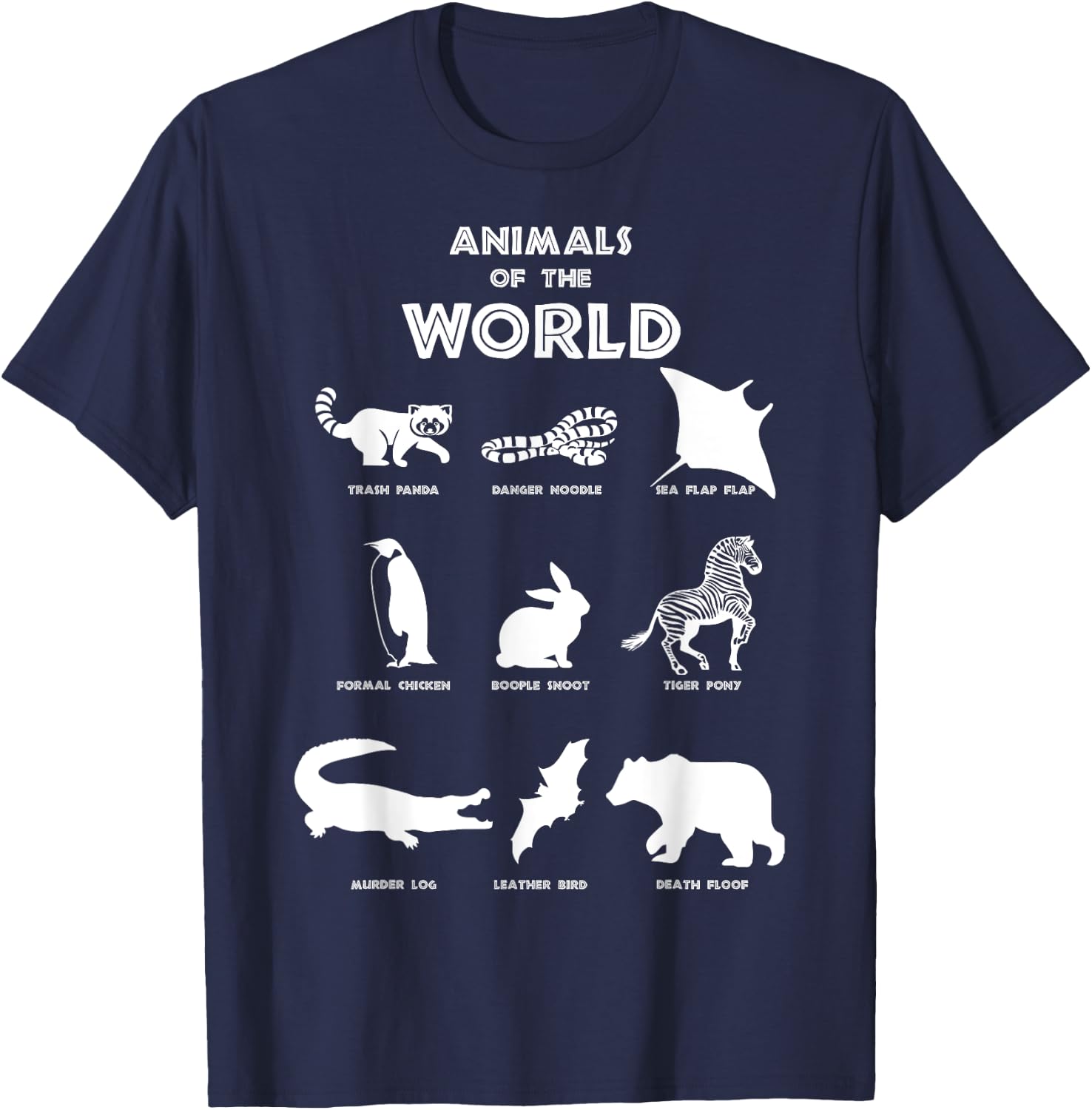 Funny Animals of the World, Fun Names Of Animals T-Shirt - T-Shirt | Navy