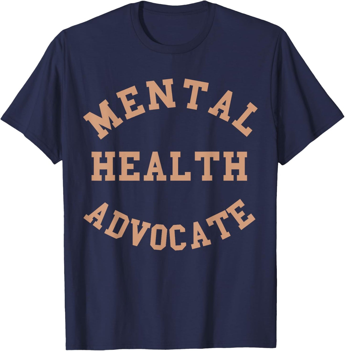 Aesthetic Mental Health Awareness Mental Health Advocate T-Shirt - T-Shirt | Navy