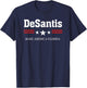 Ron DeSantis for President 2024 Election Proud Republican - Black, -Adults, Short Sleeve, , Political, Casual, Modern, Stars T-Shirt - T-Shirt | Navy