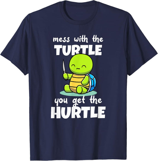 Mess with the Turtle You Get the Hurtle T-Shirt - T-Shirt | Navy