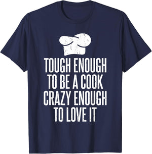 Tough enough to be a Cook crazy enough to love it Cook T-Shirt - T-Shirt | Navy