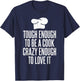 Tough enough to be a Cook crazy enough to love it Cook T-Shirt - T-Shirt | Navy