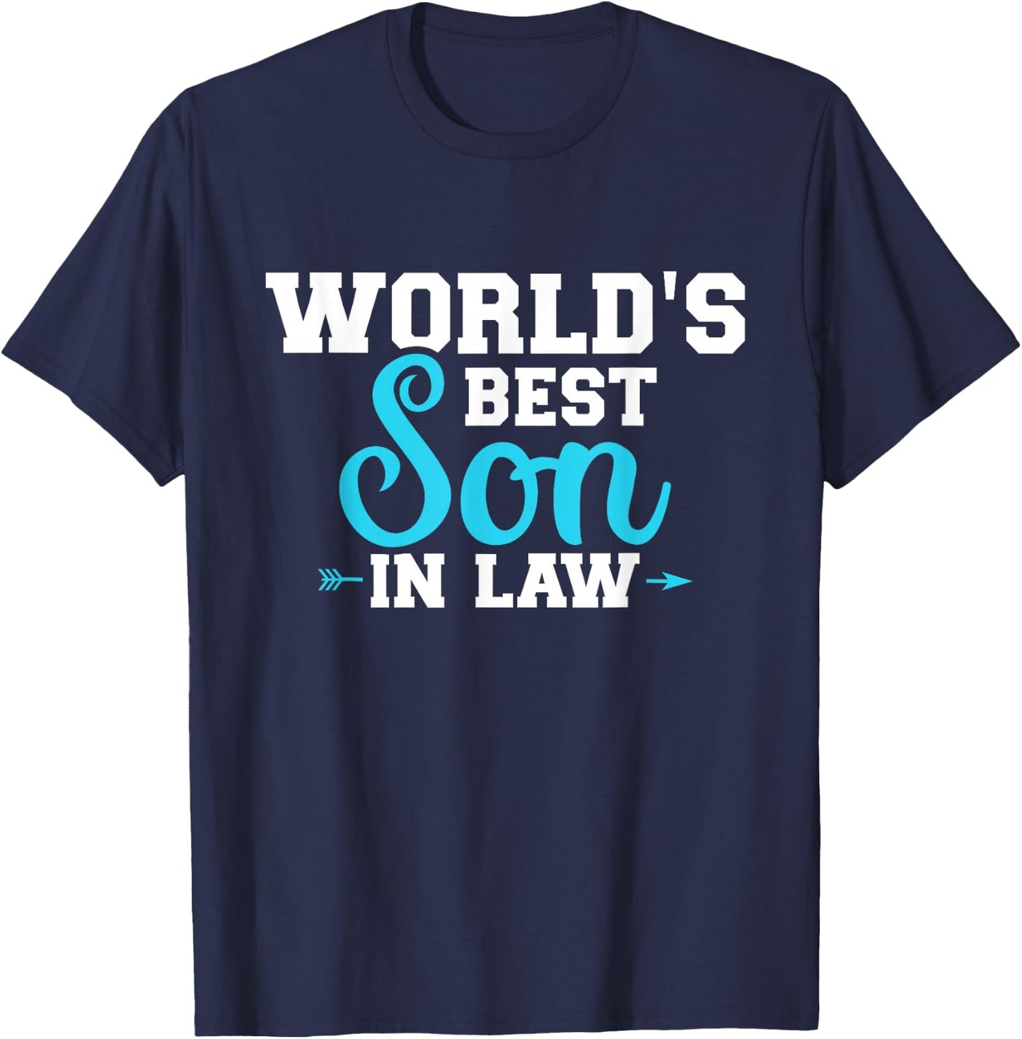 The World's Best Son in Law T-Shirt - T-Shirt | Navy