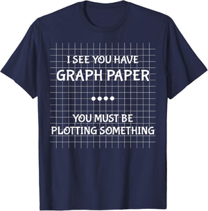 Funny Math Teacher Joke Men Women Fun Best Math Quotes T-Shirt - T-Shirt | Navy