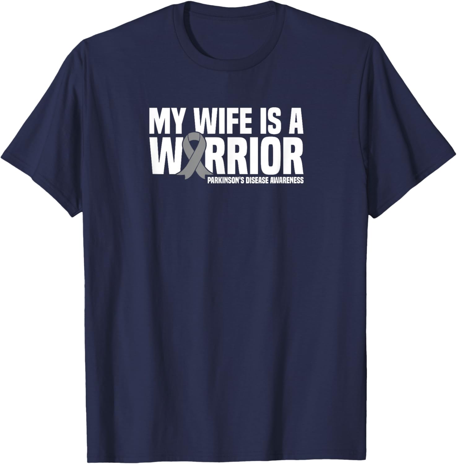 My Wife is a Warrior Parkinson's Disease Awareness T-Shirt - T-Shirt | Navy