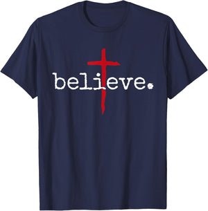 Believe in Cross Christian Saying T-Shirt - T-Shirt | Navy