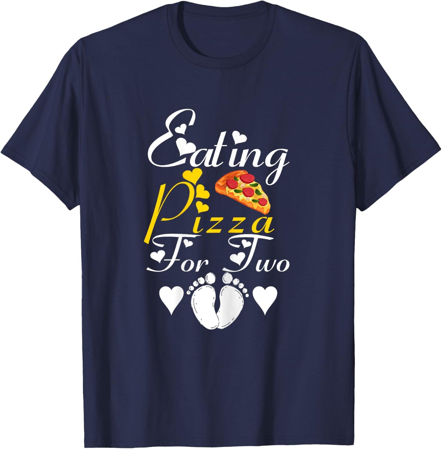 Eating Pizza For Two Funny Pregnancy Announcement T-Shirt - T-Shirt | Navy