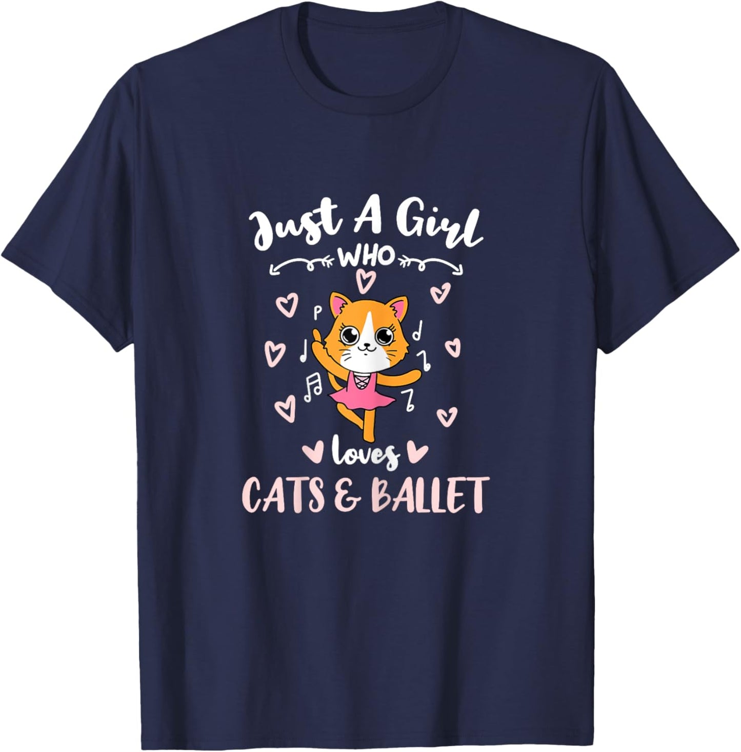 Just A Girl Who Loves Cats And Ballet T-Shirt - T-Shirt | Navy