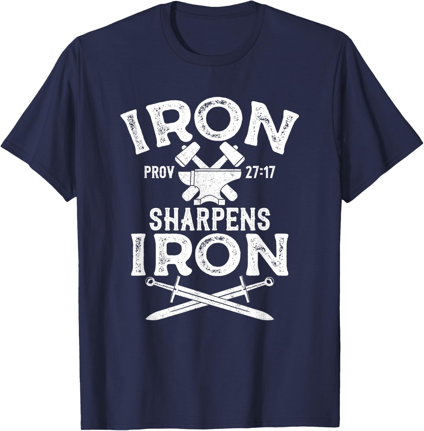 Iron Sharpens Iron Motivational Proverbs 27 Christian T-Shirt - T-Shirt | Navy