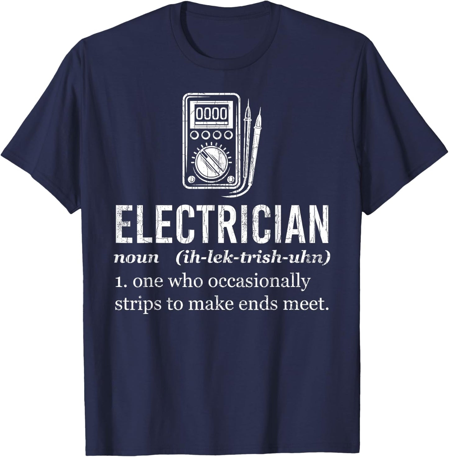 Electrician Funny Definition Graphic T-Shirt - T-Shirt | Navy