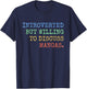 Introverted But Willing To Discuss Mangas Retro T-Shirt - T-Shirt | Navy