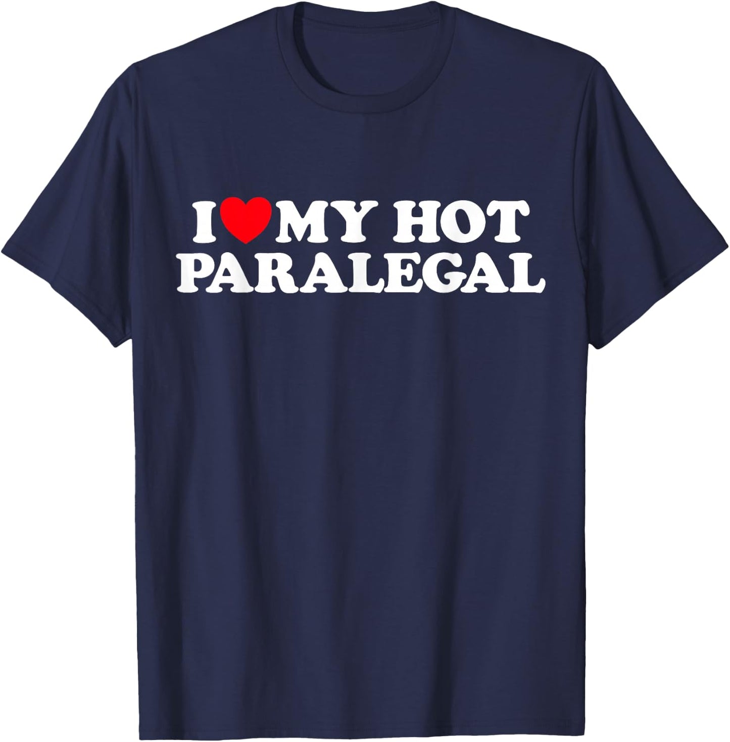 Paralegal Heart Funny Cute Law Research Attorney Dating Fan T-Shirt - T-Shirt | Navy