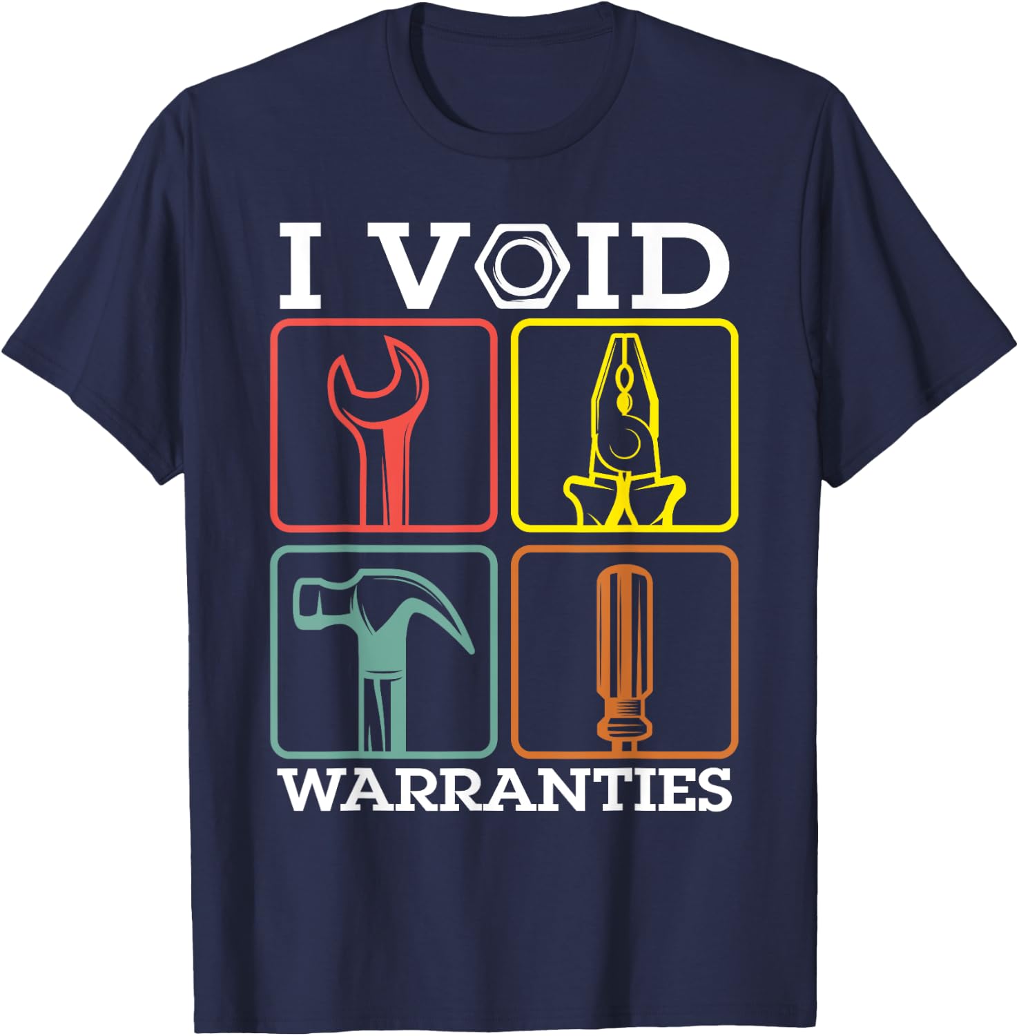 Auto Repairman Carpenter Electrician I Void Warranties Funny T-Shirt - T-Shirt | Navy