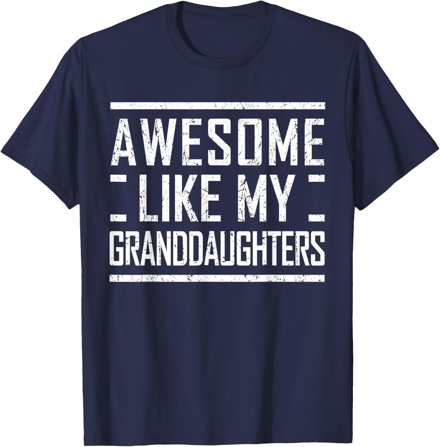 Grandpa from Granddaughters Awesome Like My Granddaughters T-Shirt - T-Shirt | Navy