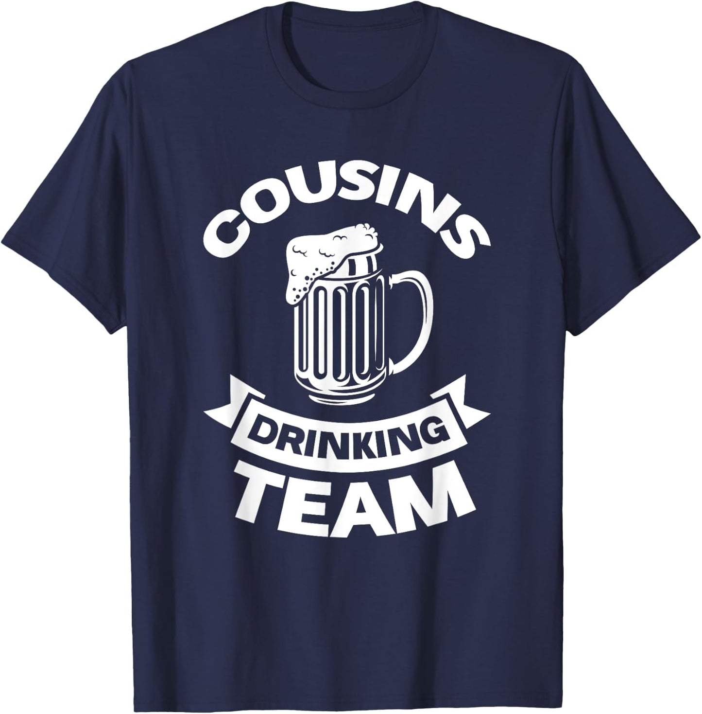 Cousins drinking team Family T-Shirt - T-Shirt | Navy