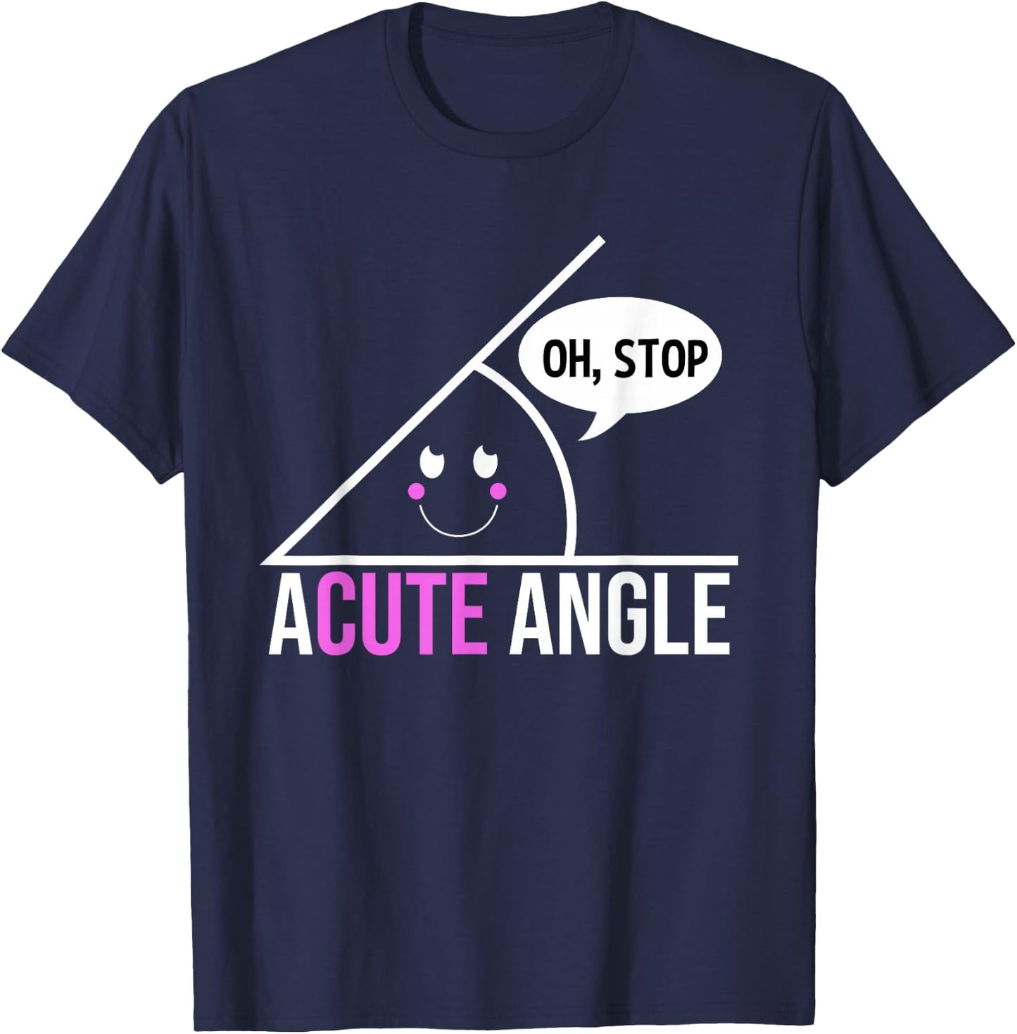Acute Angle Funny Math - Math Lover Gift T-Shirt - T-Shirt | Navy