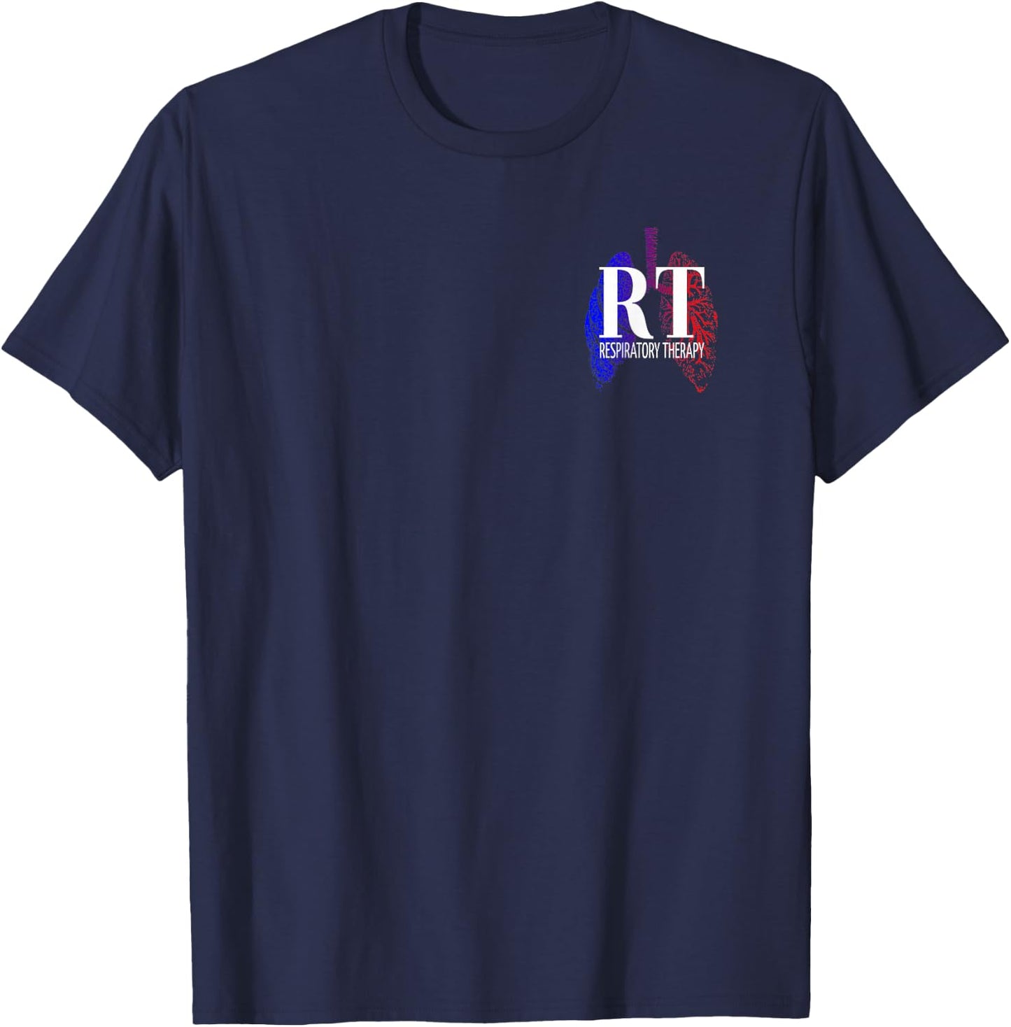 Respiratory Therapy - RRT - Respiratory Care T-Shirt - T-Shirt | Navy