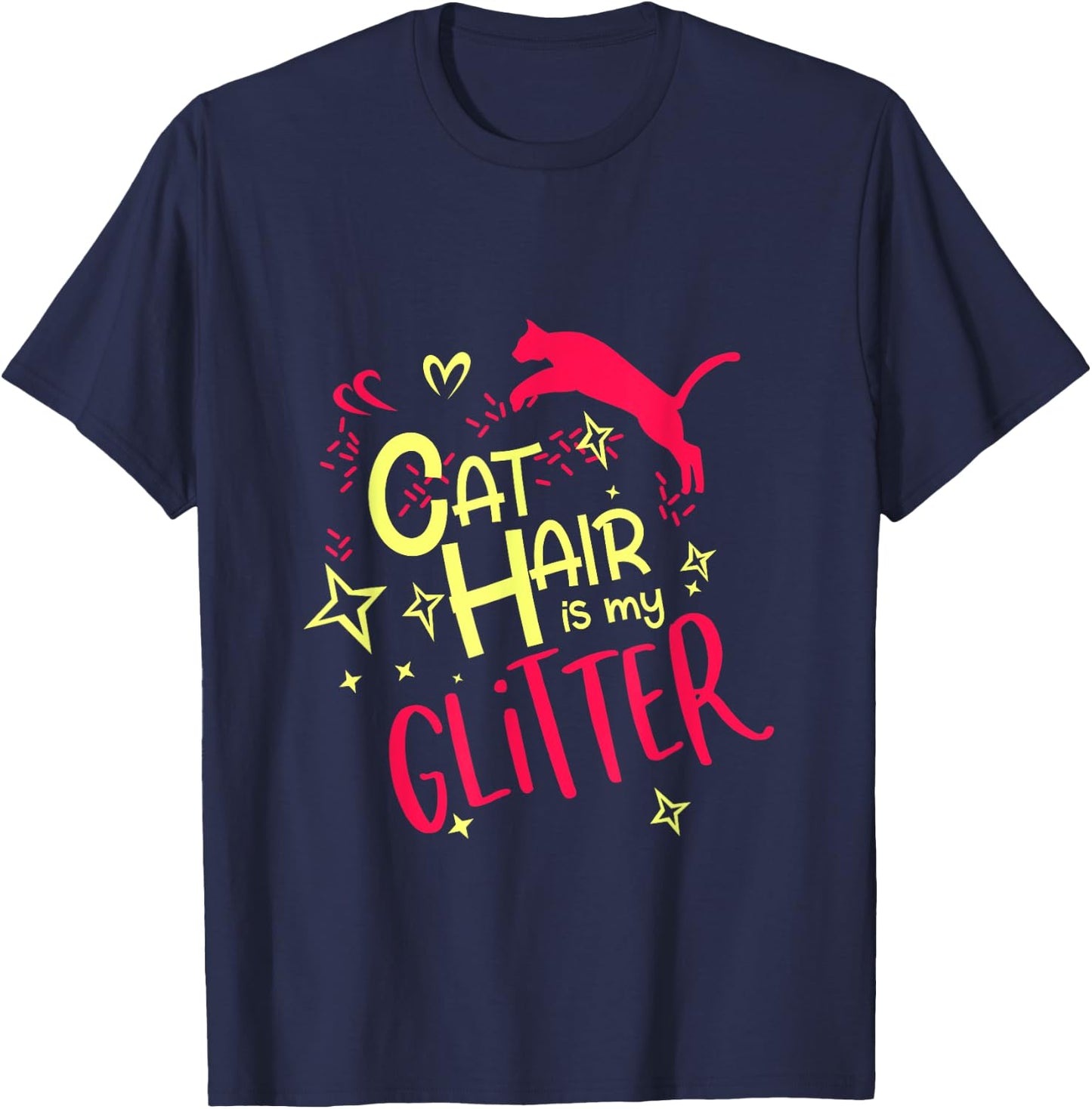 Cat Hair Is My Glitters T-Shirt - T-Shirt | Navy