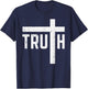 Truth Cross God Jesus Religious Christian Men Women Kids T-Shirt - T-Shirt | Navy