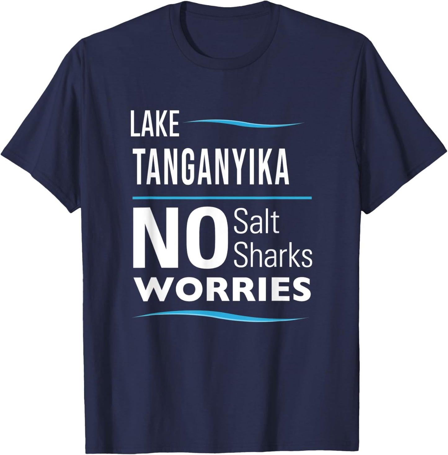 Lake Tanganyika Funny T-Shirt - T-Shirt | Navy