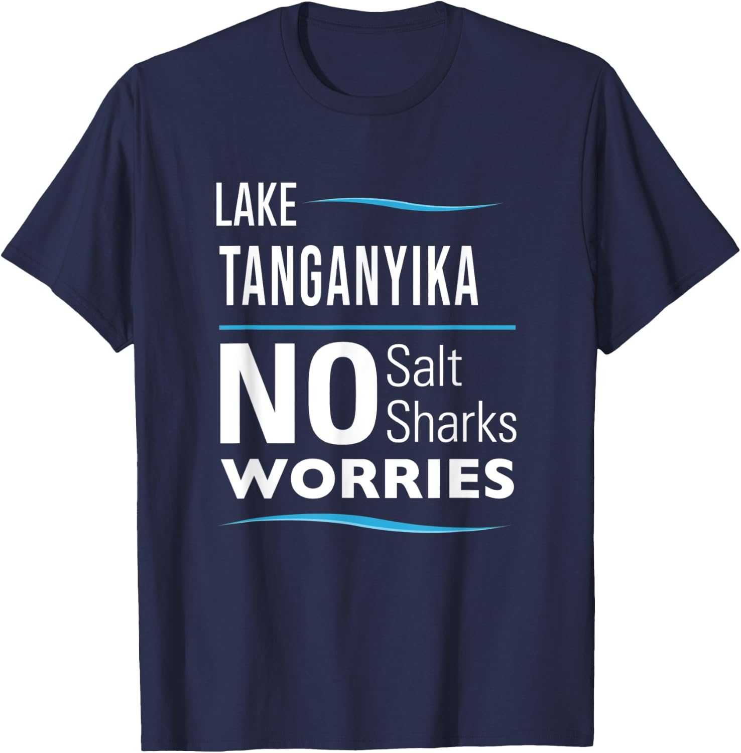 Lake Tanganyika Funny T-Shirt - T-Shirt | Navy