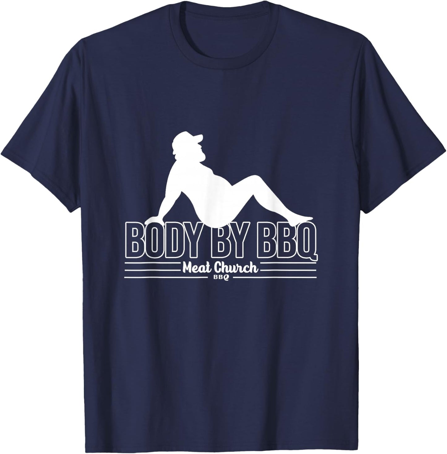 Body By BBQ Meat By Church Barbecue Daddy Funny Cooking T-Shirt - T-Shirt | Navy