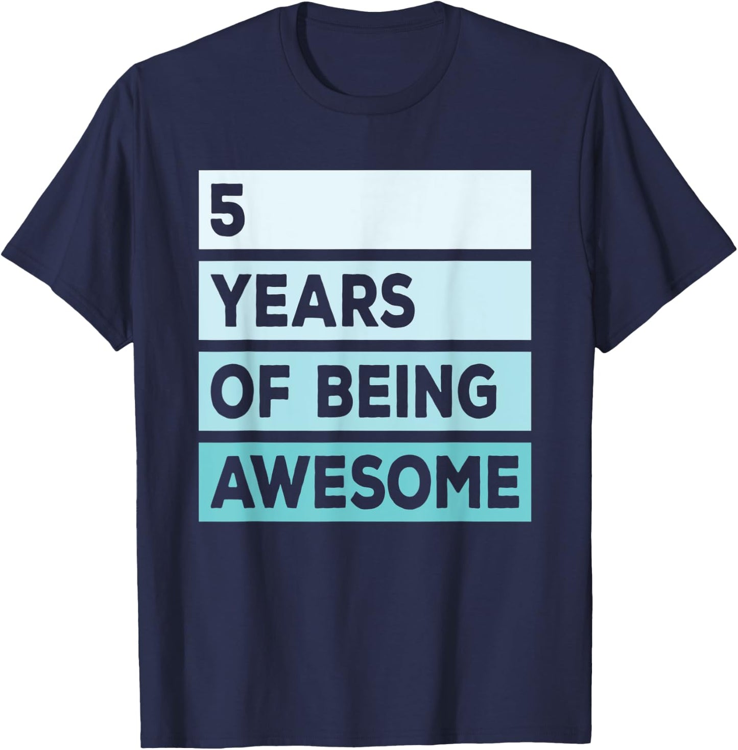 Cute 5 Years Of Being Awesome 5th Birthday Turquoise Stripes T-Shirt - T-Shirt | Navy