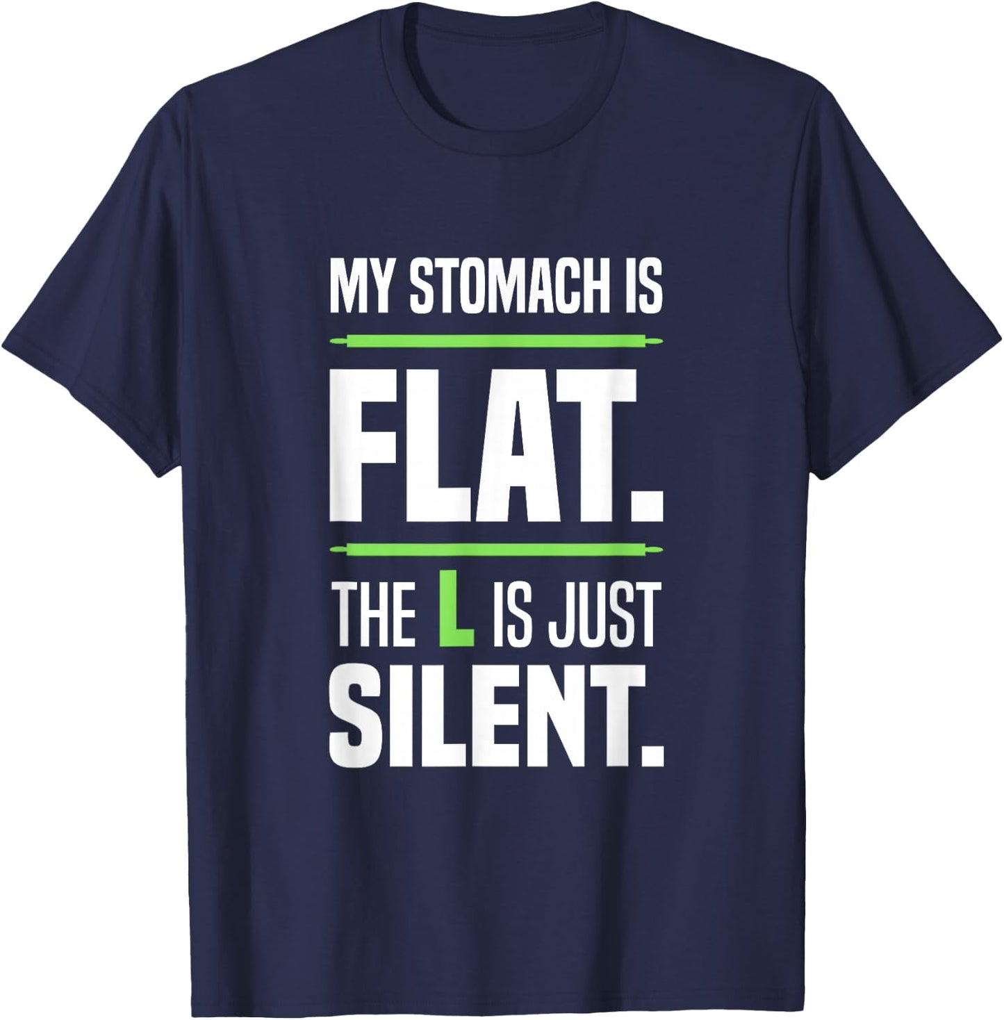 My stomach is flat. The L is just silent. Beer belly Big T-Shirt - T-Shirt | Navy